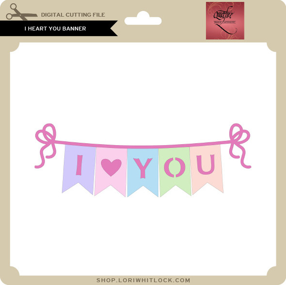 I Heart You Banner