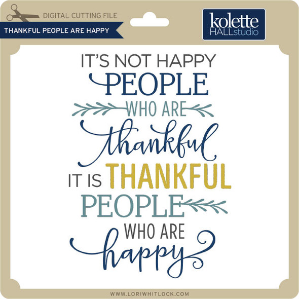 Thankful People are Happy