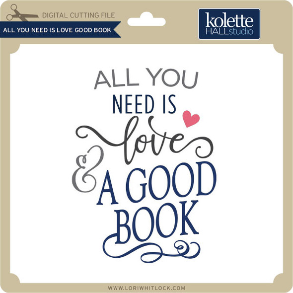 All You Need is Love Good Book