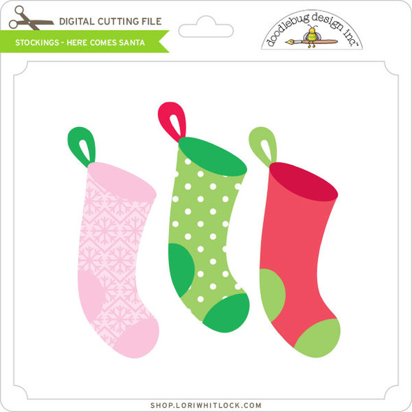 Stockings - Here Comes Santa