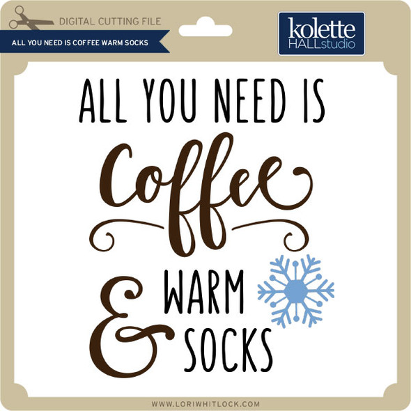 All You Need is Coffee Warm Socks