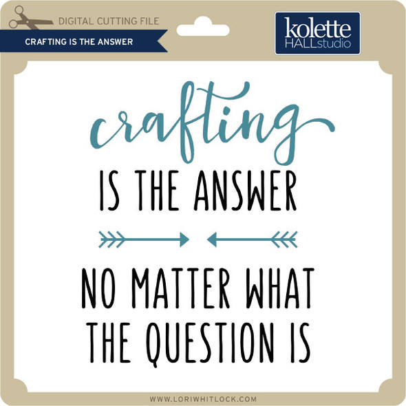 Crafting is the Answer