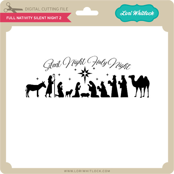 Oh Holy Night Nativity 3 - Lori Whitlock's SVG Shop