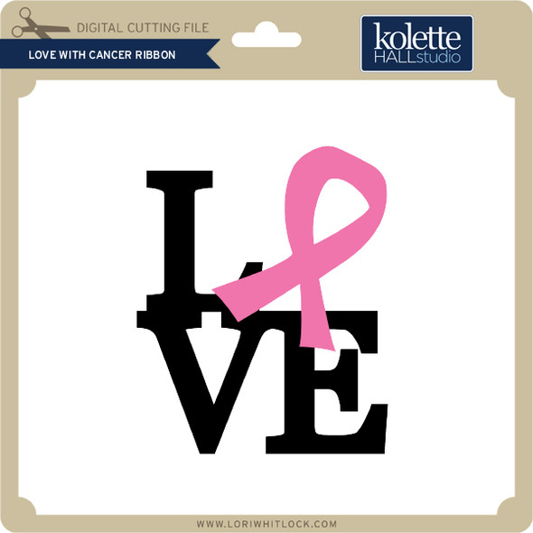 Love With Cancer Ribbon
