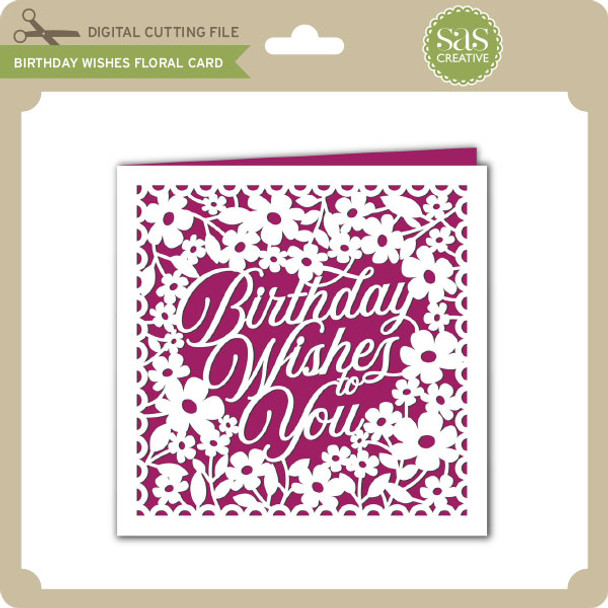 Birthday Wishes Floral Card