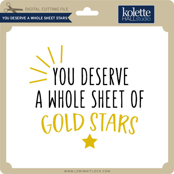 You Deserve a Whole Sheet Stars