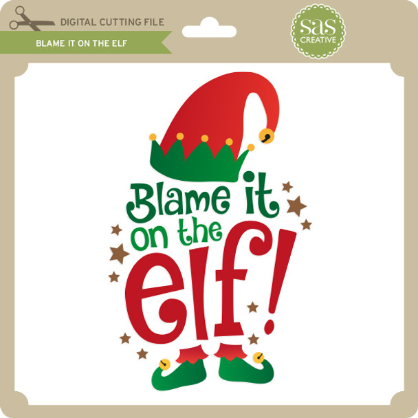 Blame it on the Elf