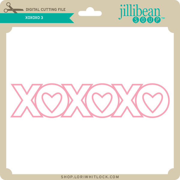 XOXOXO 3 - Lori Whitlock's SVG Shop