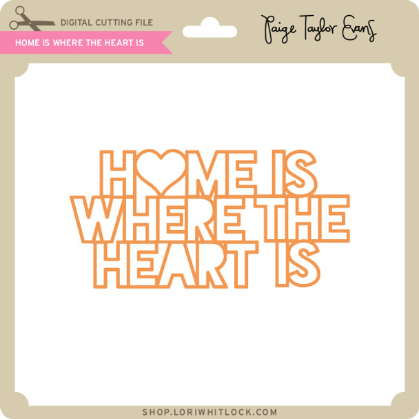 Home is Where the Heart Is