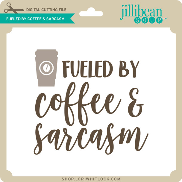 Fueled by Coffee & Sarcasm