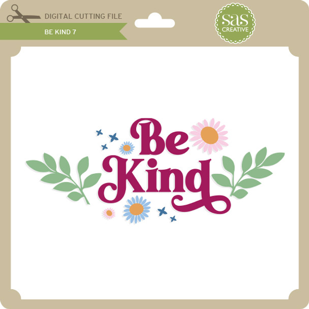 Be Kind 7