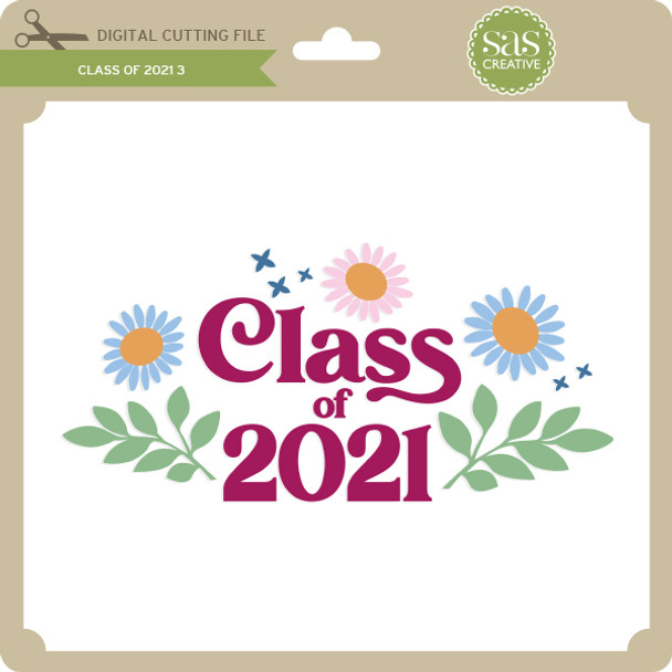 Class of 2021 3