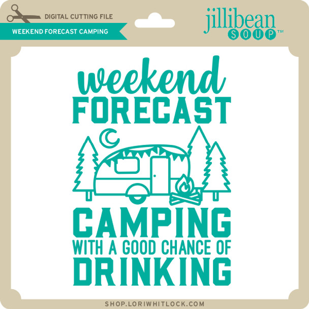 Weekend Forecast Camping