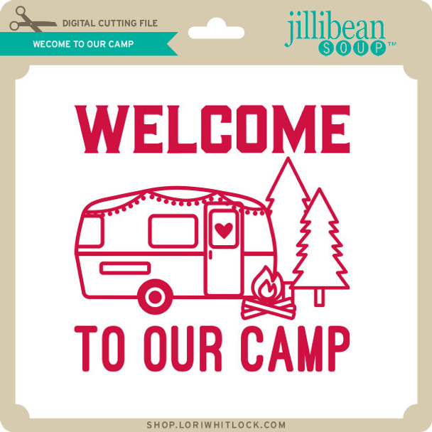 Welcome to Our Camp 2