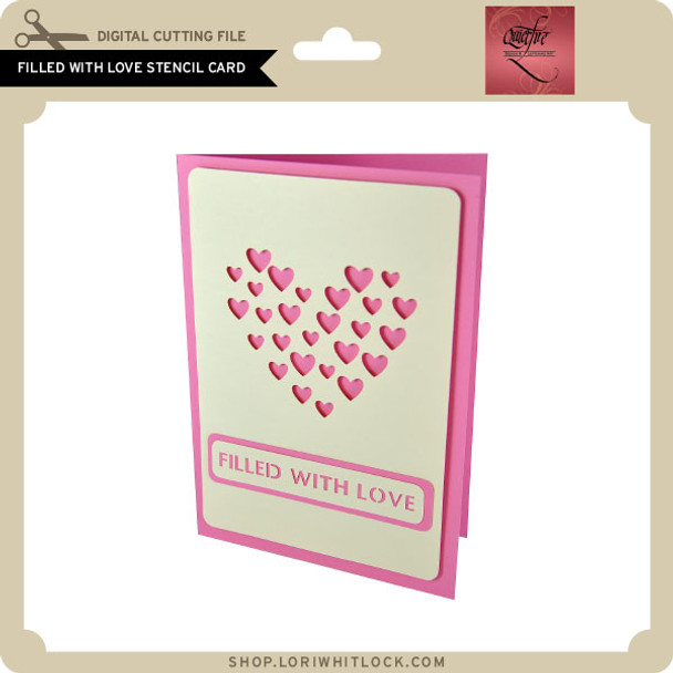Filled With Love Stencil Card