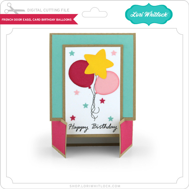 French Door Easel Card - Birthday Balloons