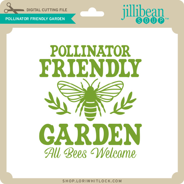 Pollinator Friendly Garden