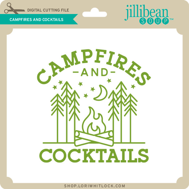 Campfires and Cocktails