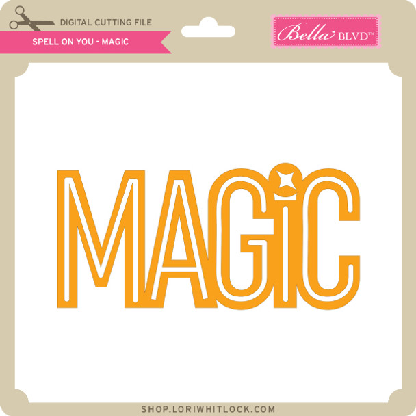 Spell On You - Magic