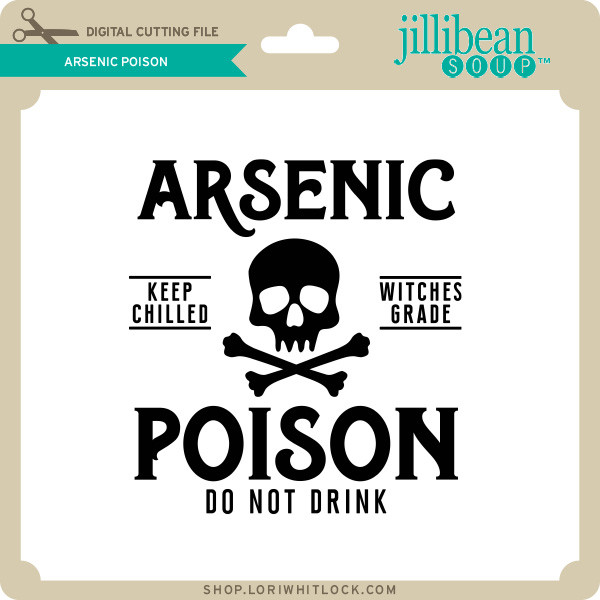 Arsenic Poison - Lori Whitlock's SVG Shop