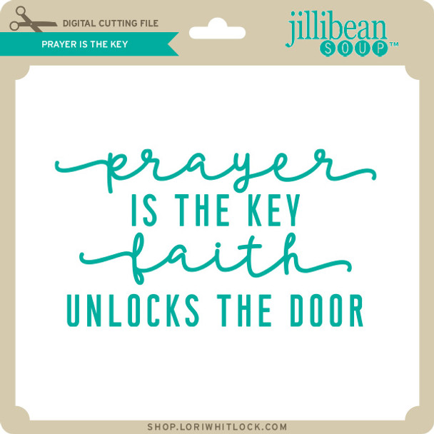 Prayer is the Key