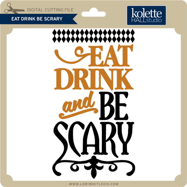 Eat Drink Be Scary