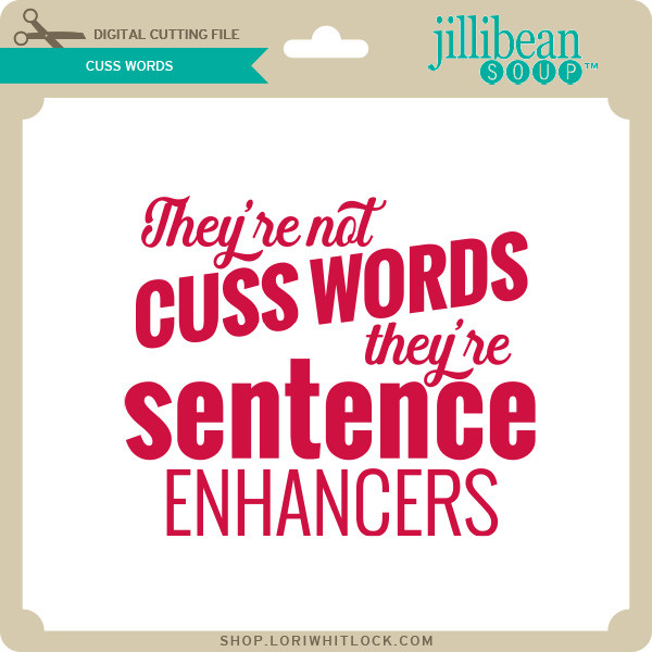 Cuss Words - Lori Whitlock's SVG Shop
