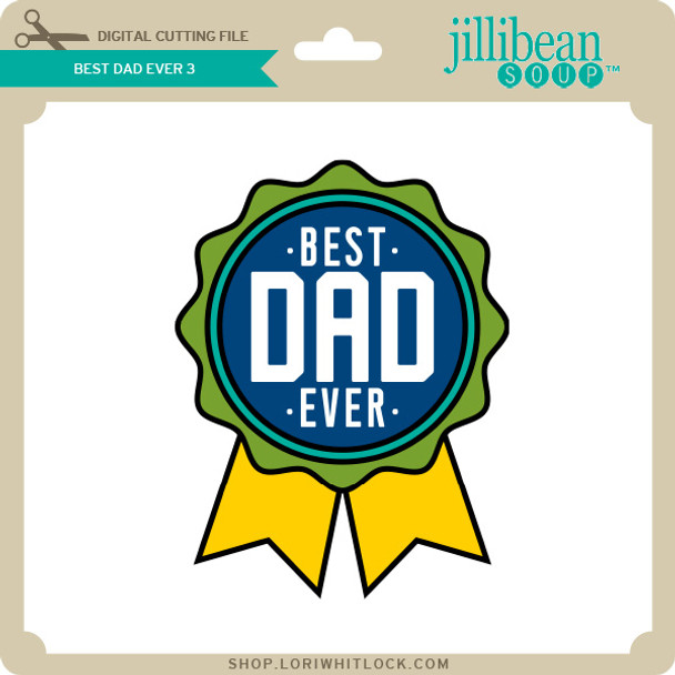 Best Dad Ever 3