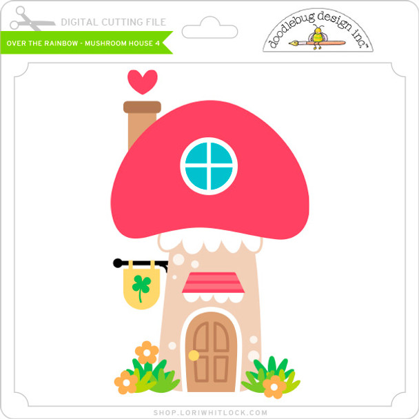 Over The Rainbow - Mushroom House 4