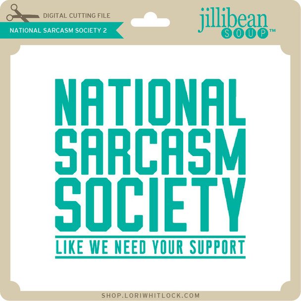 National Sarcasm Society 2