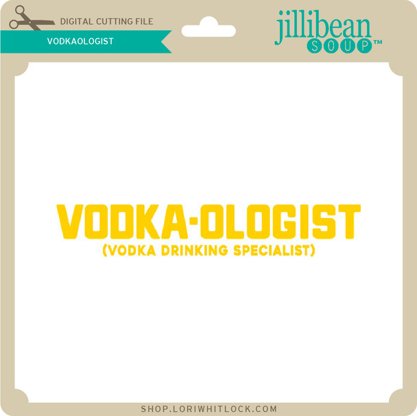 Vodkaologist