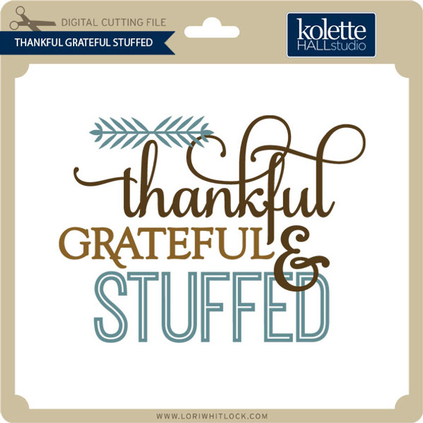 Thankful Grateful Stuffed