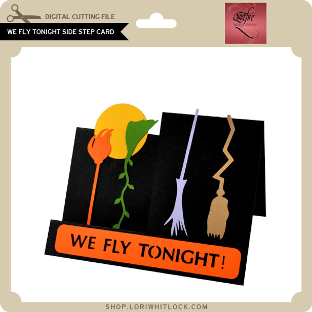 We Fly Tonight Side Step Card