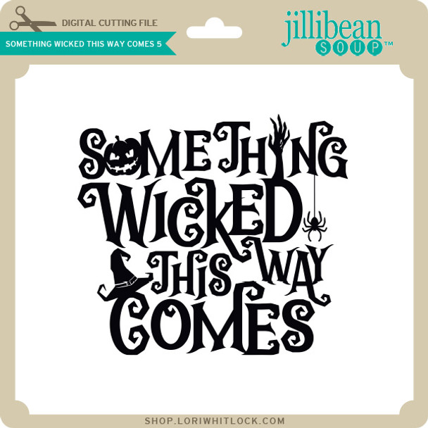 Something Wicked This Way Comes 5