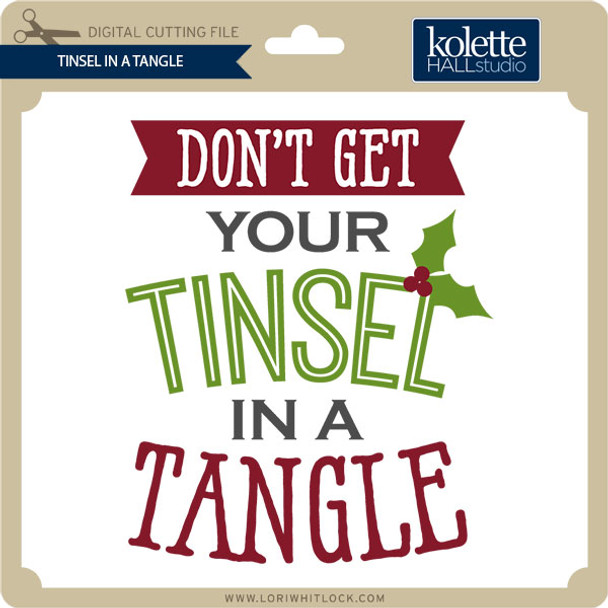 Tinsel In A Tangle
