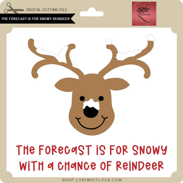 The Forecast Is For Snowy Reindeer