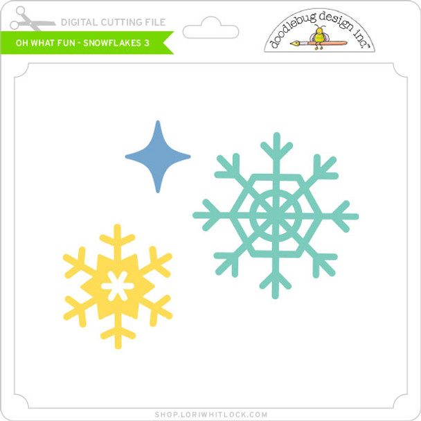 Oh What Fun - Snowflakes 3