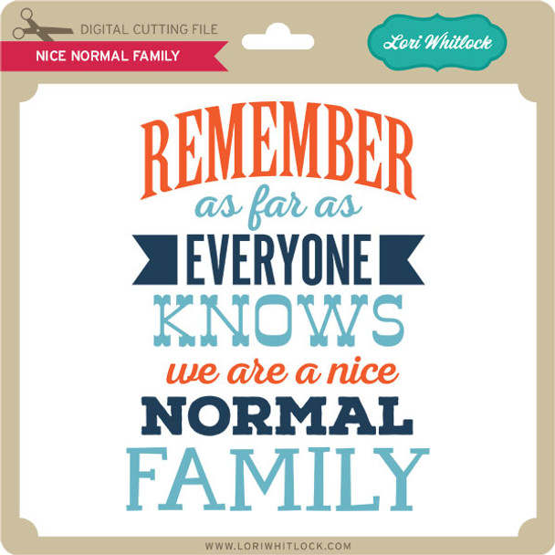 Nice Normal Family 3