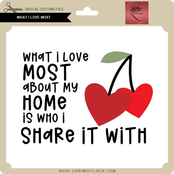 What I Love Most 2