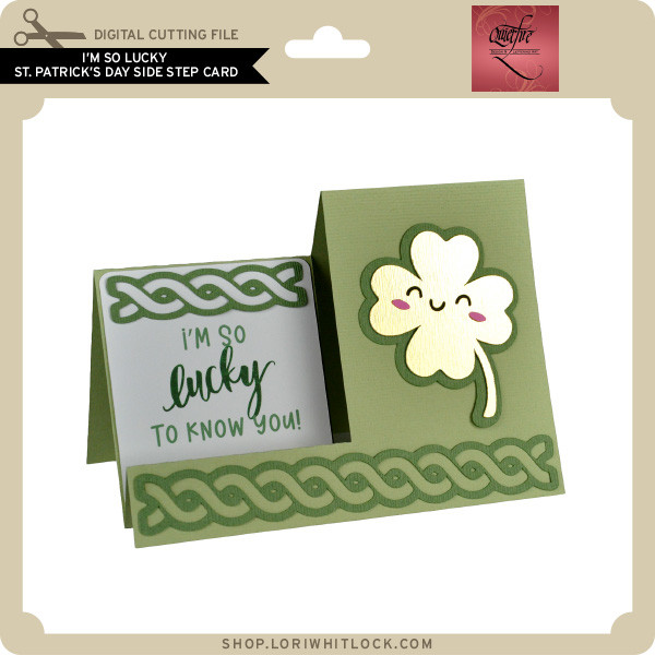 I'm so Lucky St Patricks Day Side Step Card
