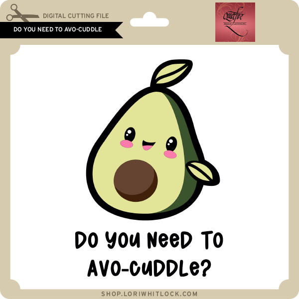 Do You Need To Avo Cuddle