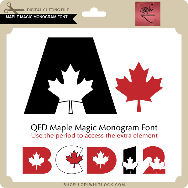 QFD Maple Magic Monogram