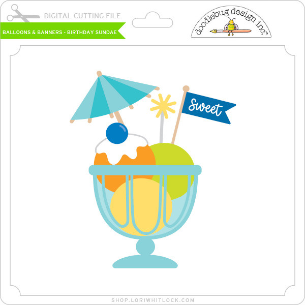 Balloons & Banners - Birthday Sundae