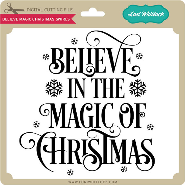 Believe Magic Christmas Swirls