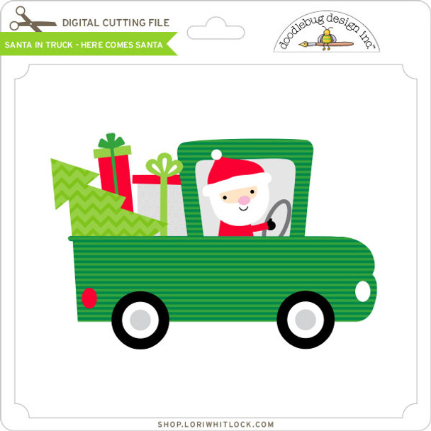 Santa in Truck - Here Comes Santa