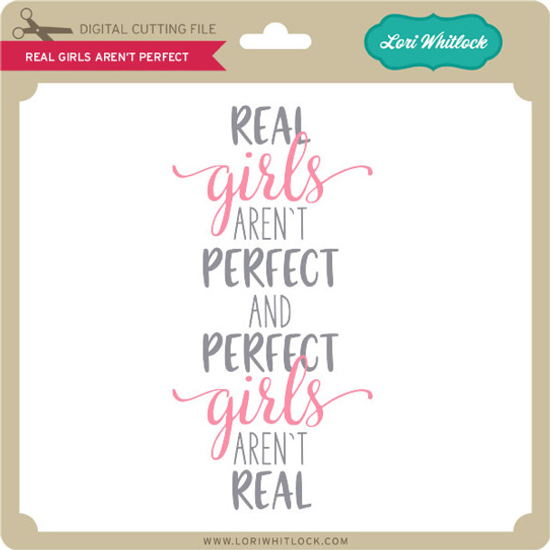 Real Girls Aren't Perfect