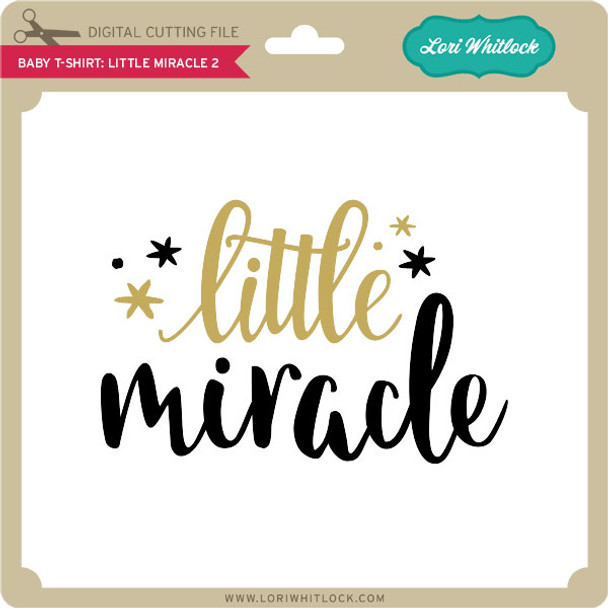 Baby T-Shirt Little Miracle 2