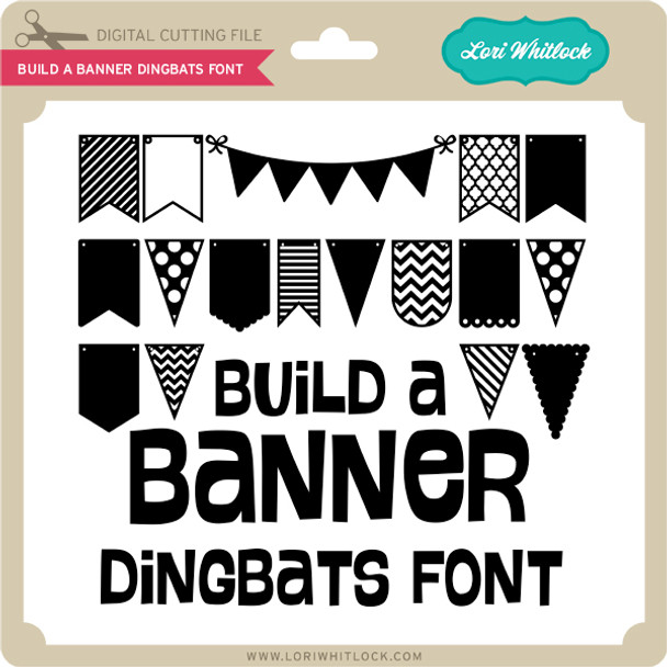 Build A Banner Dingbats Font