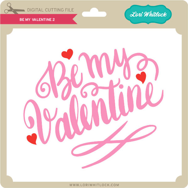 Be My Valentine 2