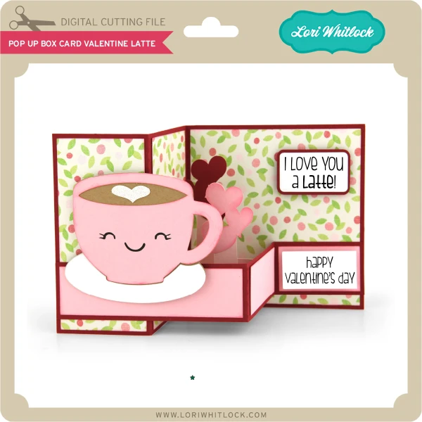Pop Up Box Card Valentine Latte - Lori Whitlock's SVG Shop